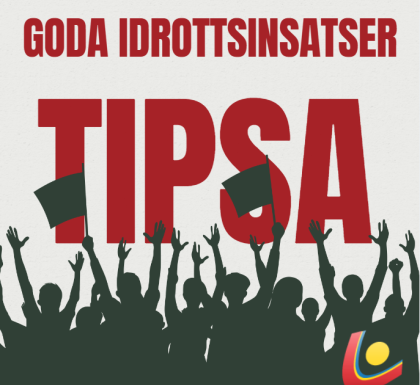 Idrottens goda insatser